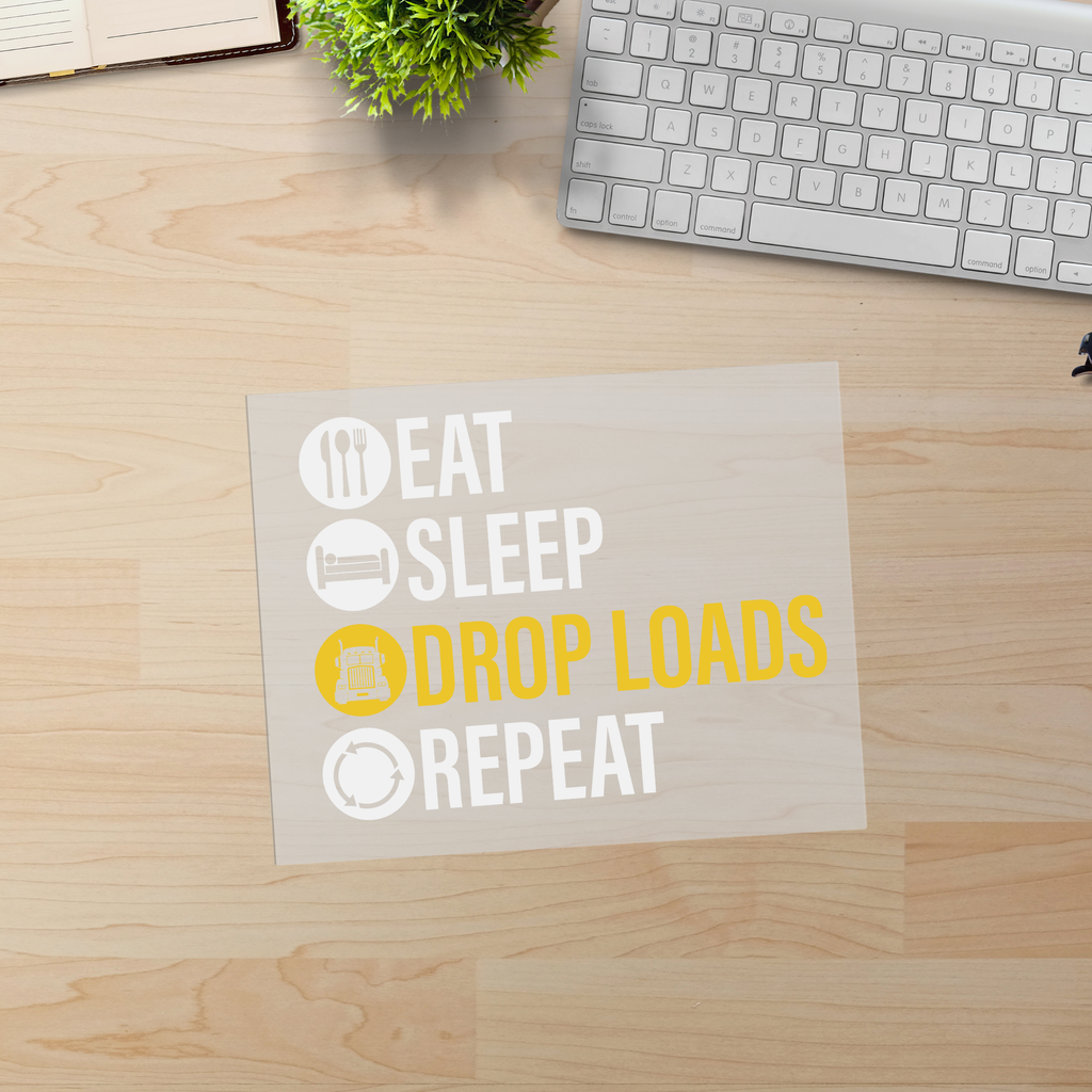 Truck Driver Eat Sleep Drop Loads Repeat DTF Transfer