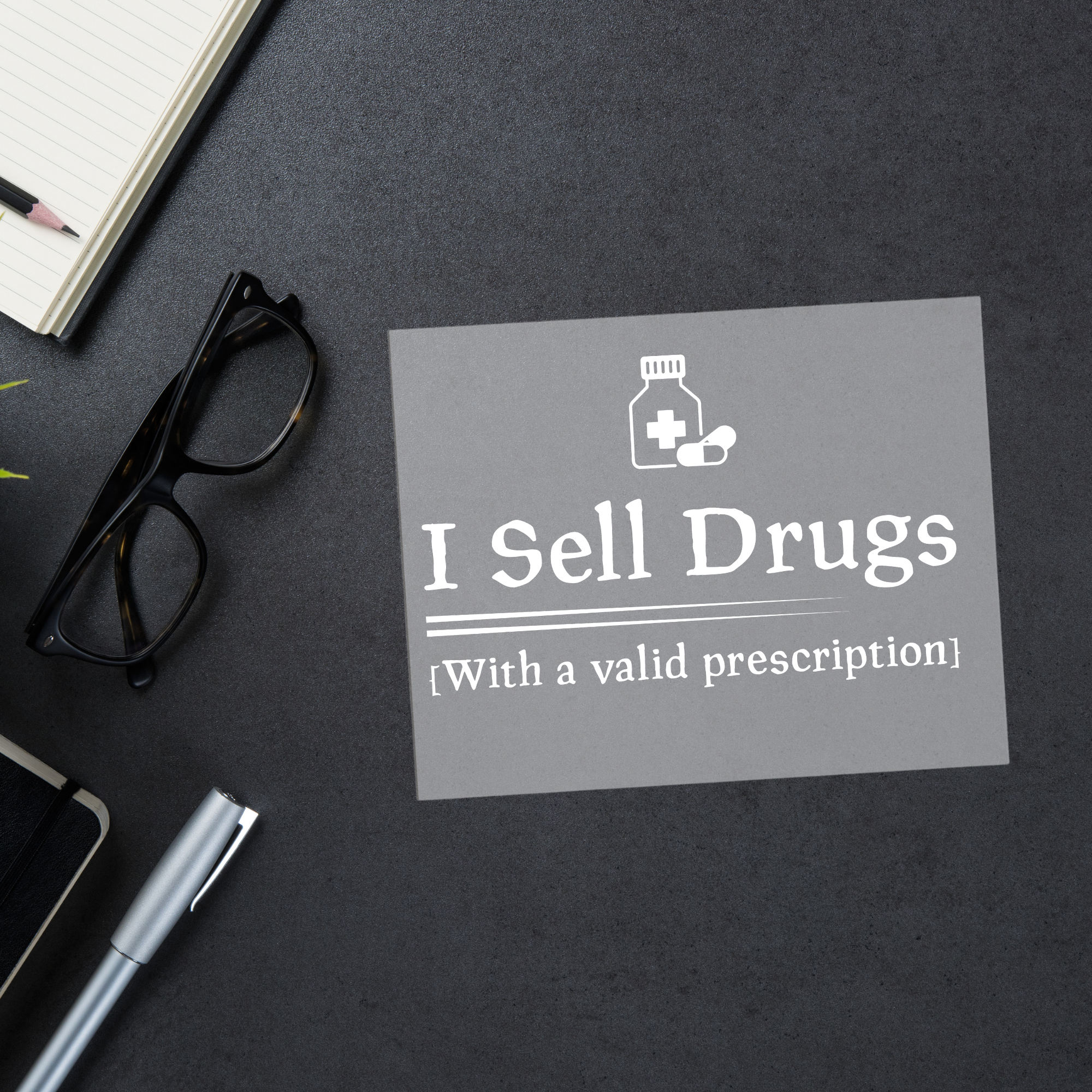 I Sell Drugs Pharmacist DTF Transfer