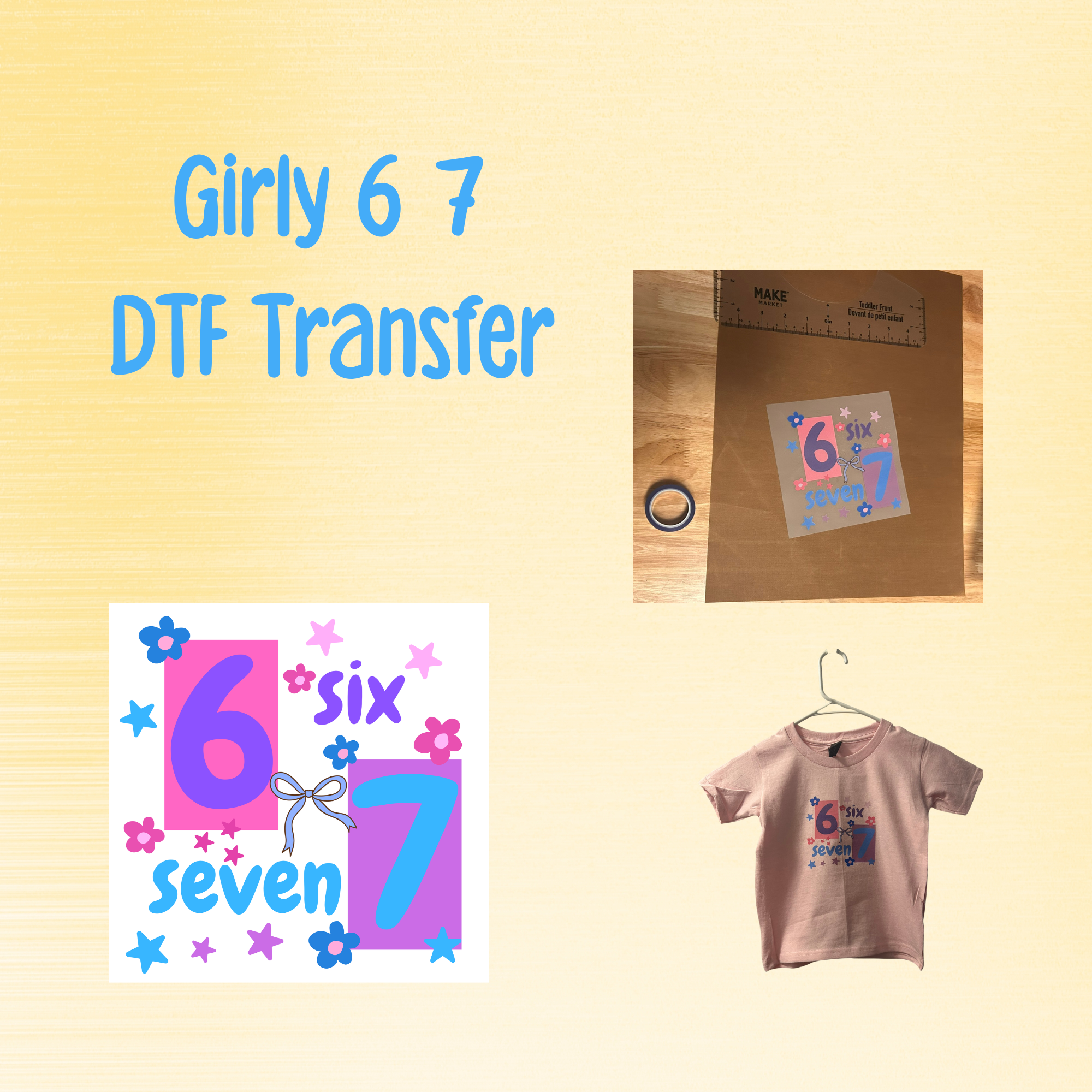 Girly 6 7 DTF Transfer