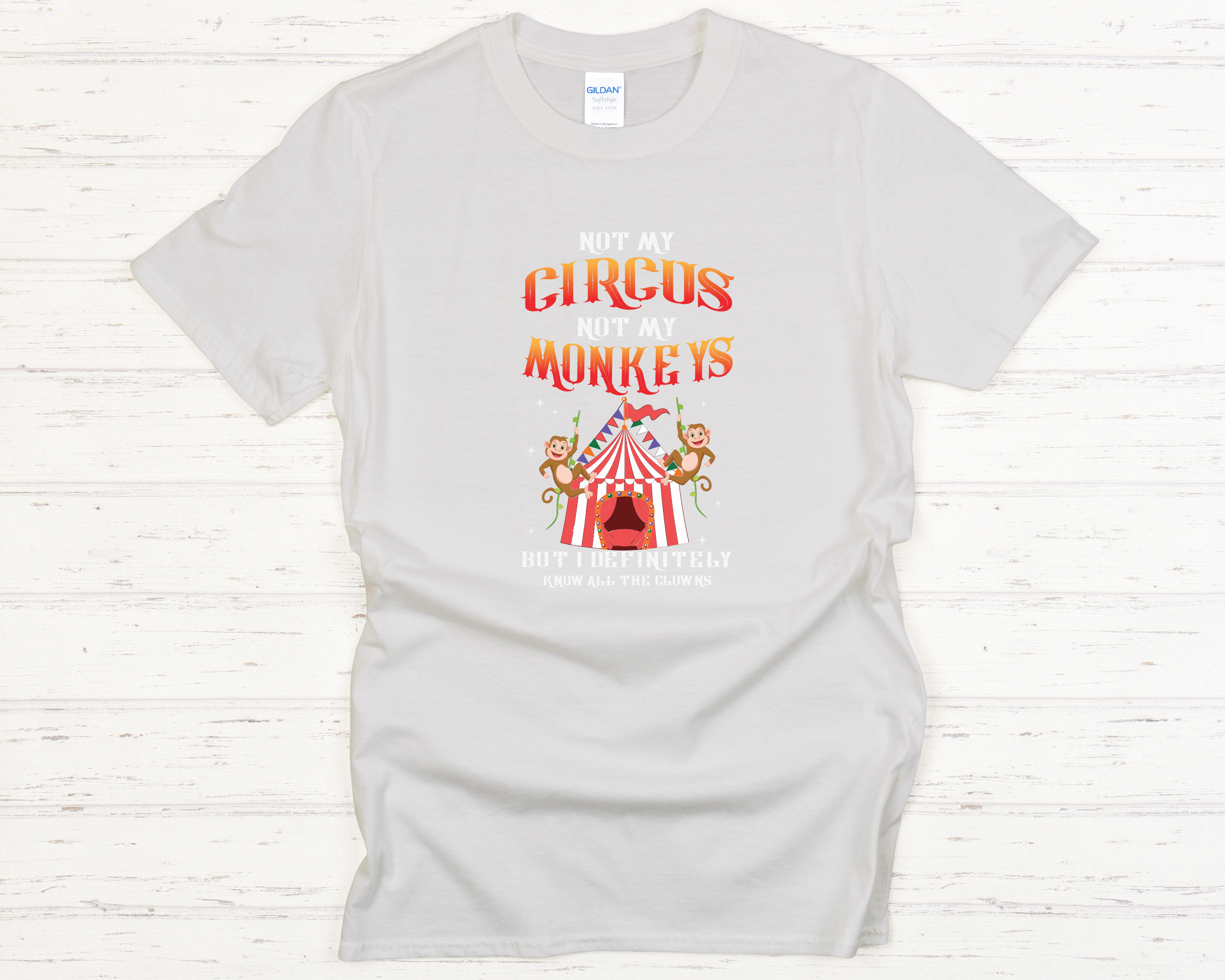 Not My Circus Not My Monkeys Adult T-Shirt