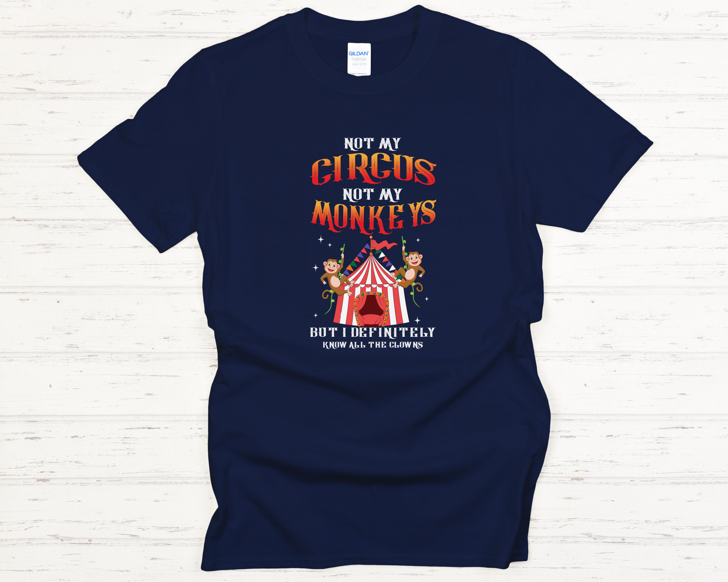 Not My Circus Not My Monkeys Adult T-Shirt