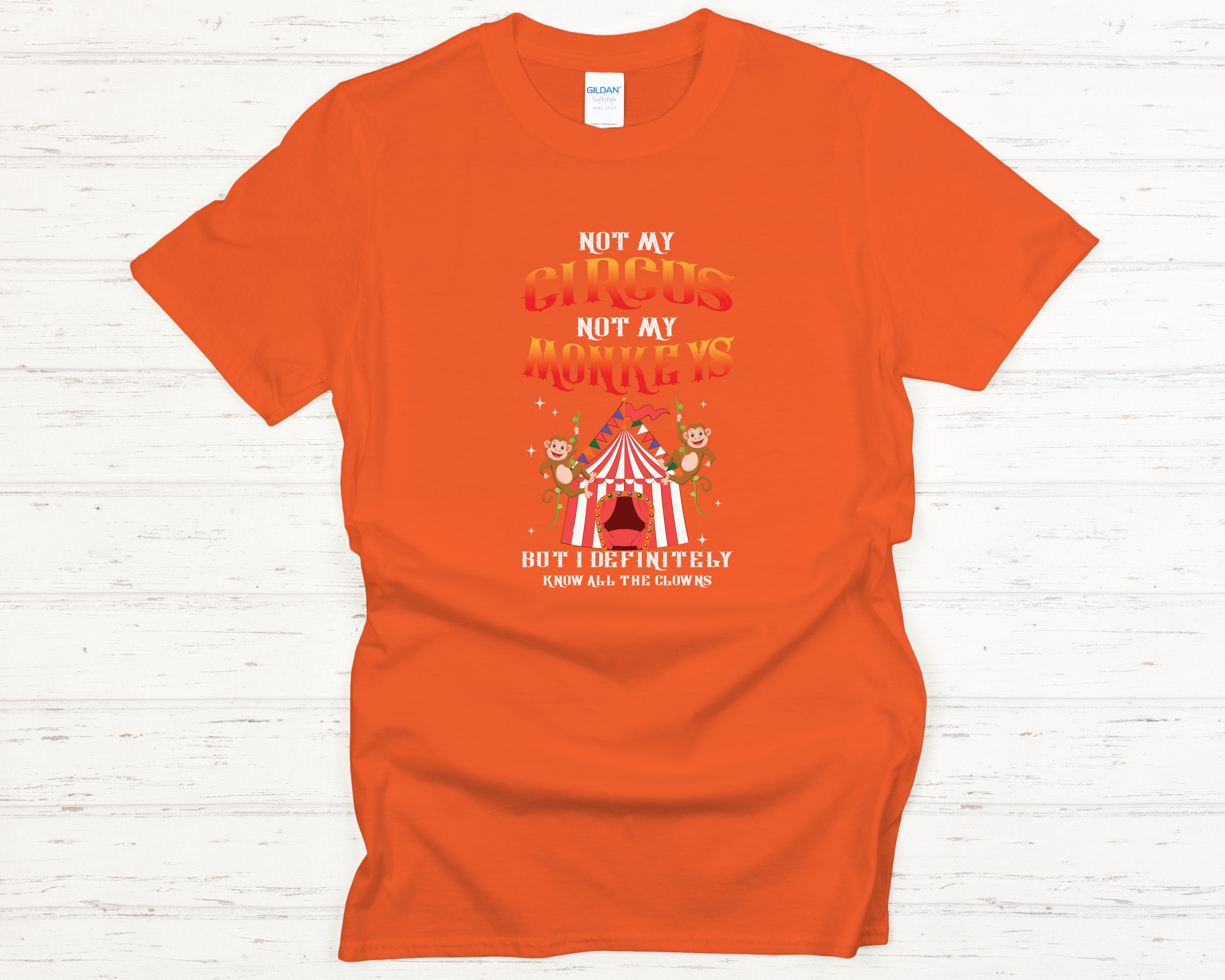 Not My Circus Not My Monkeys Adult T-Shirt