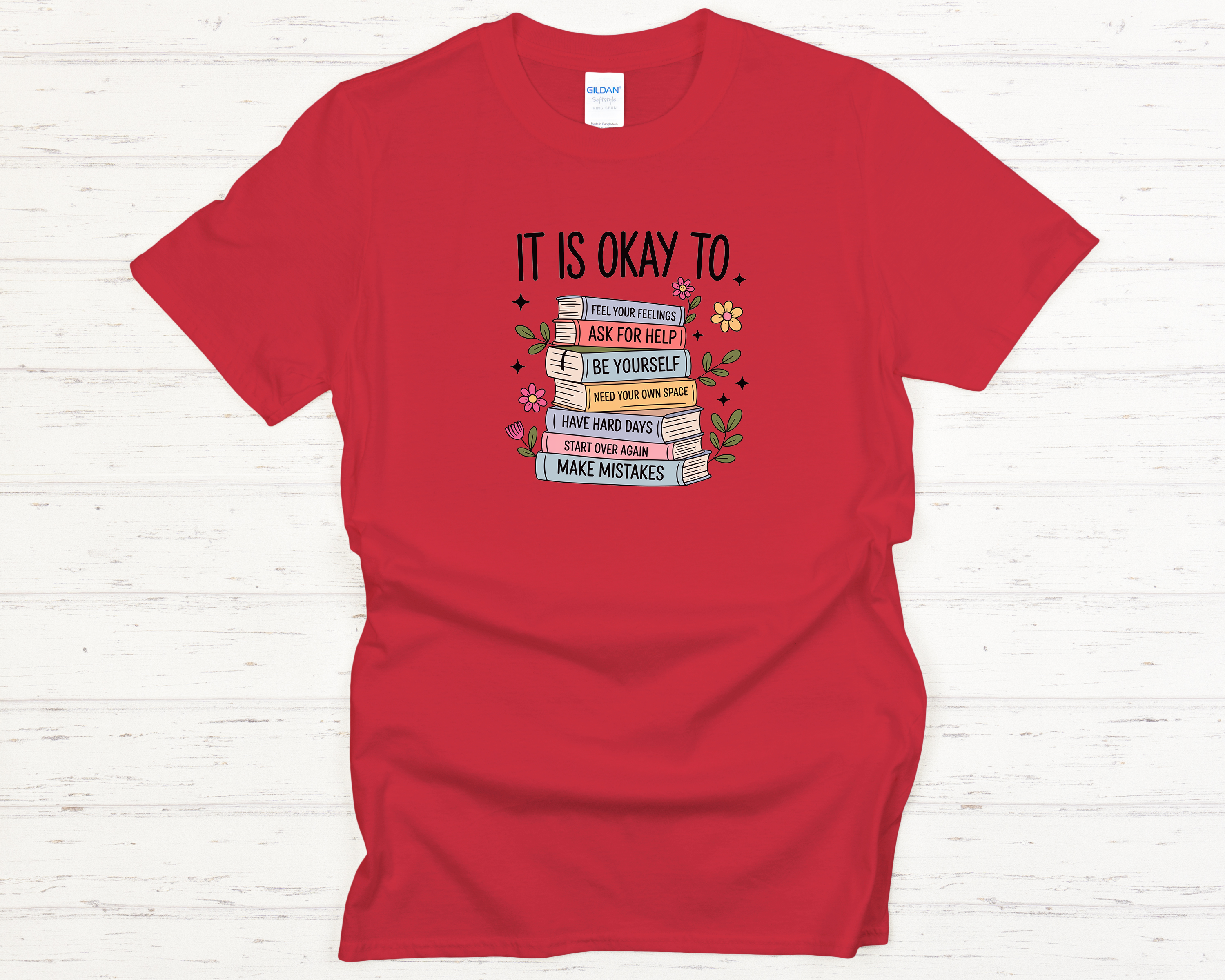 It Is Ok Motivational Adult T-Shirt