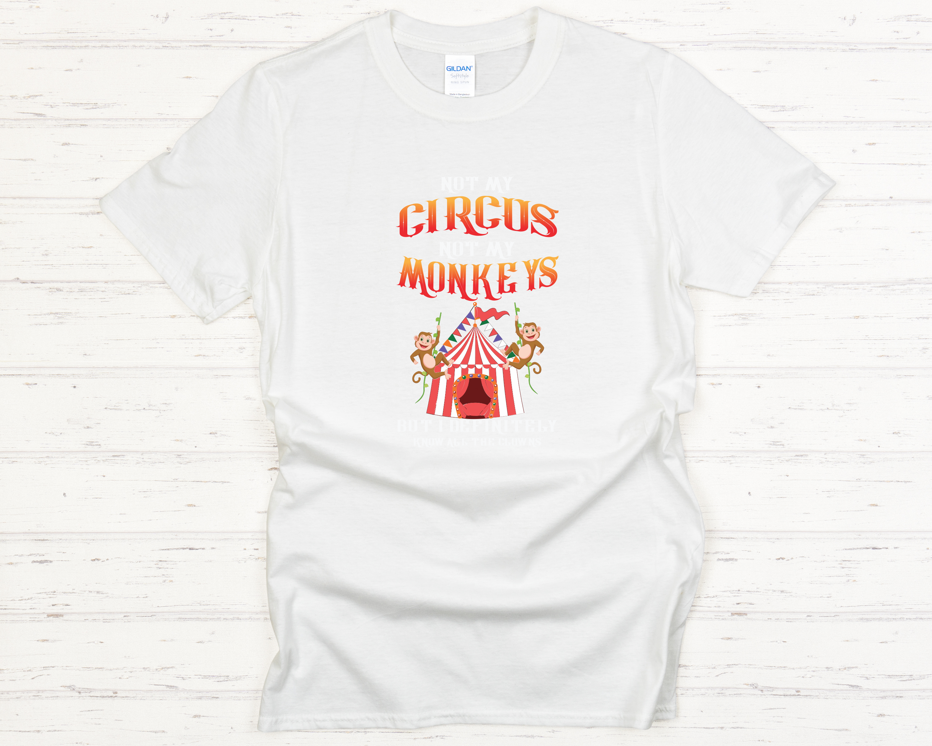 Not My Circus Not My Monkeys Adult T-Shirt