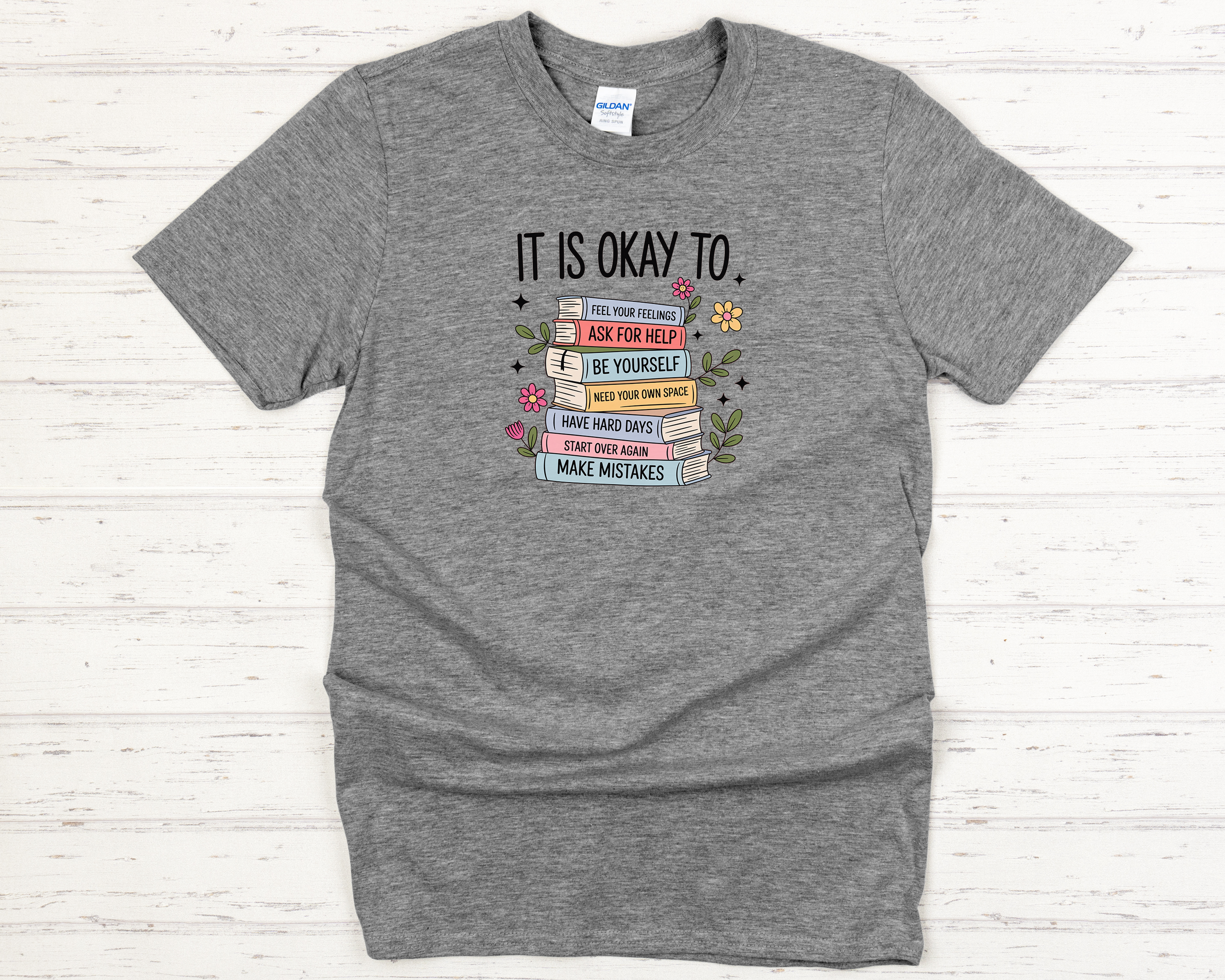 It Is Ok Motivational Adult T-Shirt