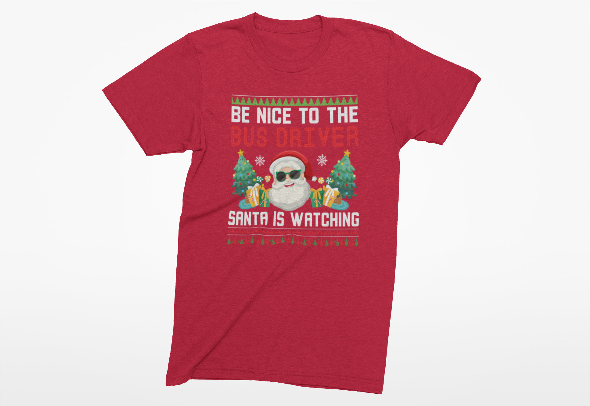 Be Nice to the Bus Driver Christmas Adult T-Shirt