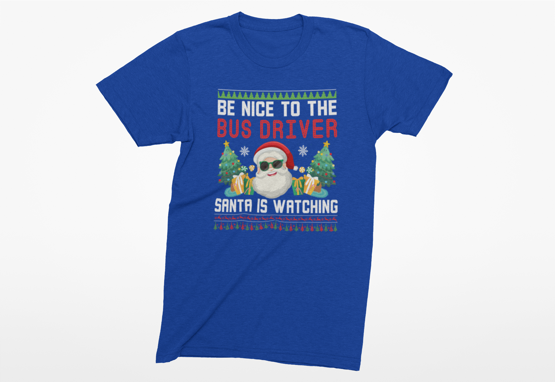 Be Nice to the Bus Driver Christmas Adult T-Shirt